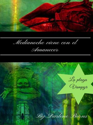 cover image of Medianoche viene con el Amanecer